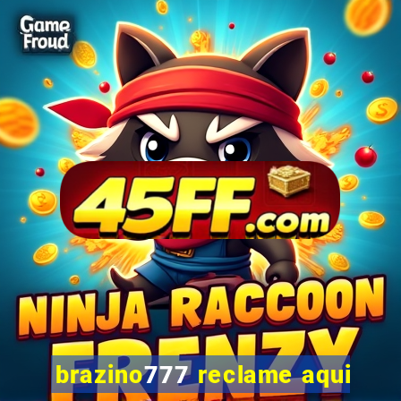 brazino777 reclame aqui